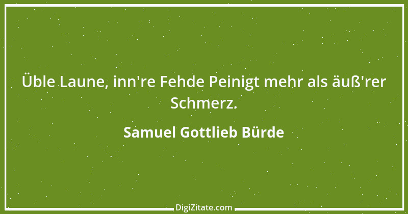 Zitat von Samuel Gottlieb Bürde 3