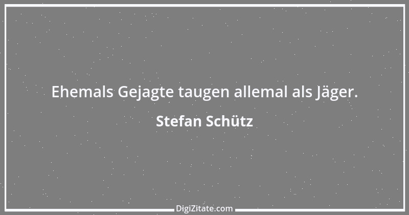 Zitat von Stefan Schütz 23