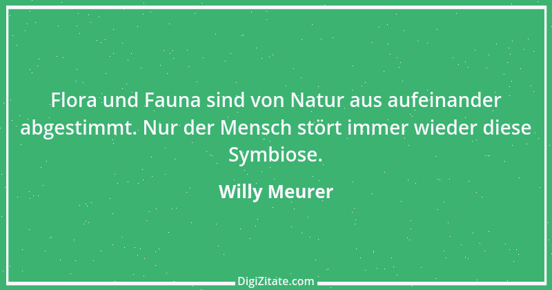 Zitat von Willy Meurer 294