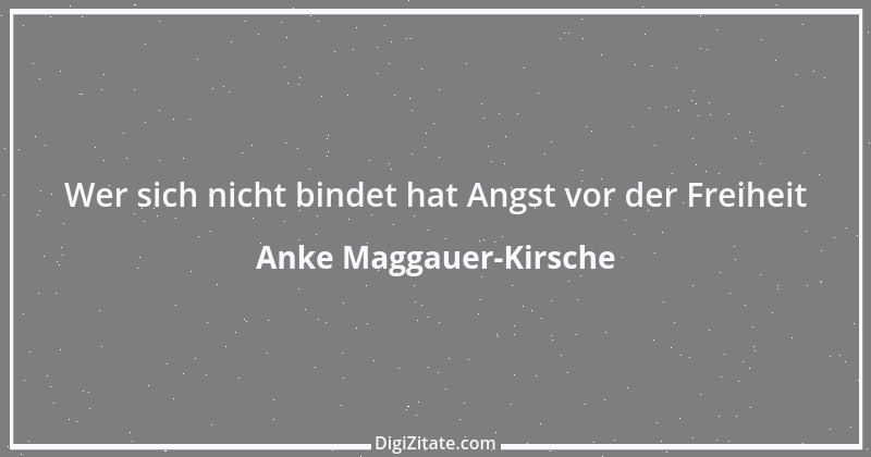 Zitat von Anke Maggauer-Kirsche 291