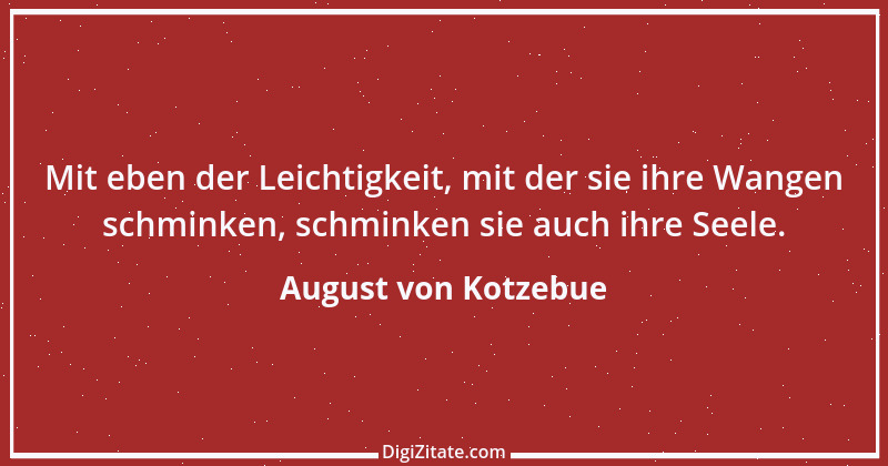 Zitat von August von Kotzebue 50