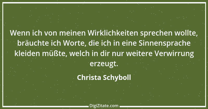 Zitat von Christa Schyboll 244