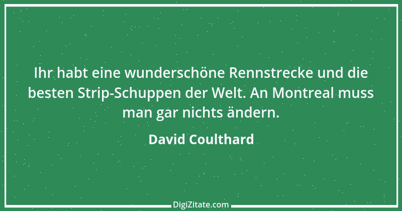 Zitat von David Coulthard 22