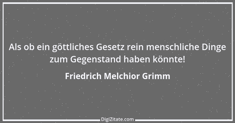 Zitat von Friedrich Melchior Grimm 34