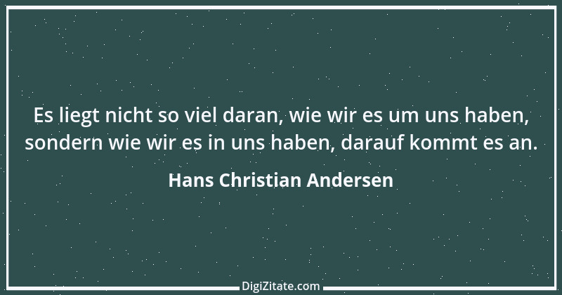 Zitat von Hans Christian Andersen 14