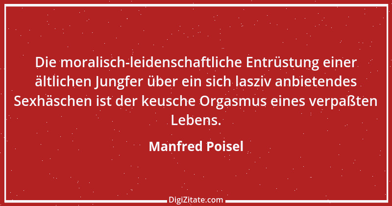 Zitat von Manfred Poisel 81