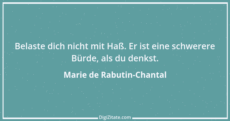 Zitat von Marie de Rabutin-Chantal 20