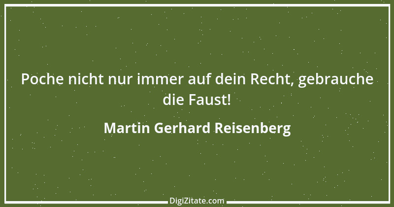 Zitat von Martin Gerhard Reisenberg 2309