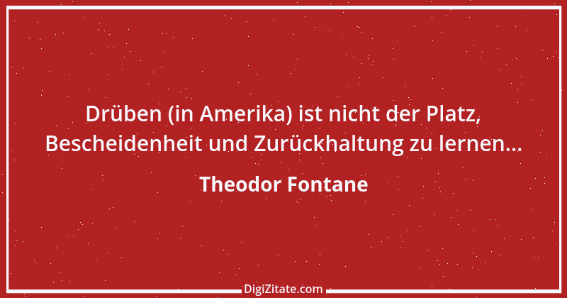 Zitat von Theodor Fontane 256