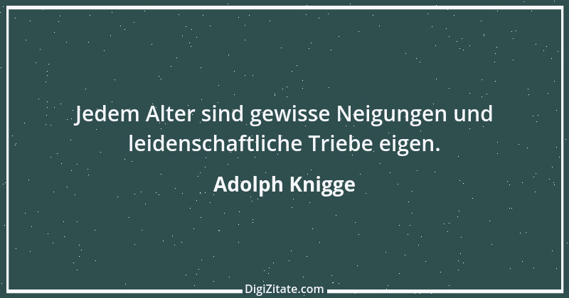 Zitat von Adolph Knigge 52