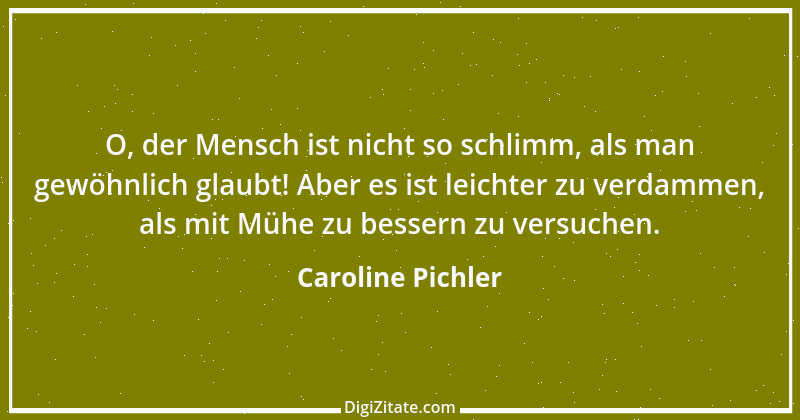 Zitat von Caroline Pichler 1