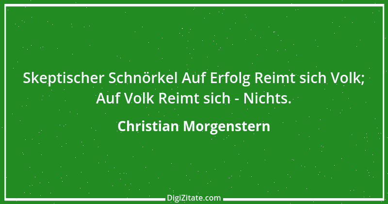 Zitat von Christian Morgenstern 518