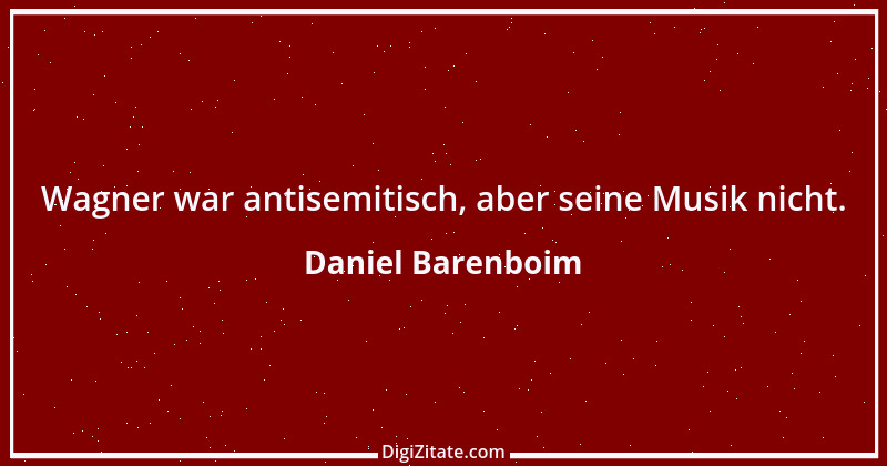 Zitat von Daniel Barenboim 6