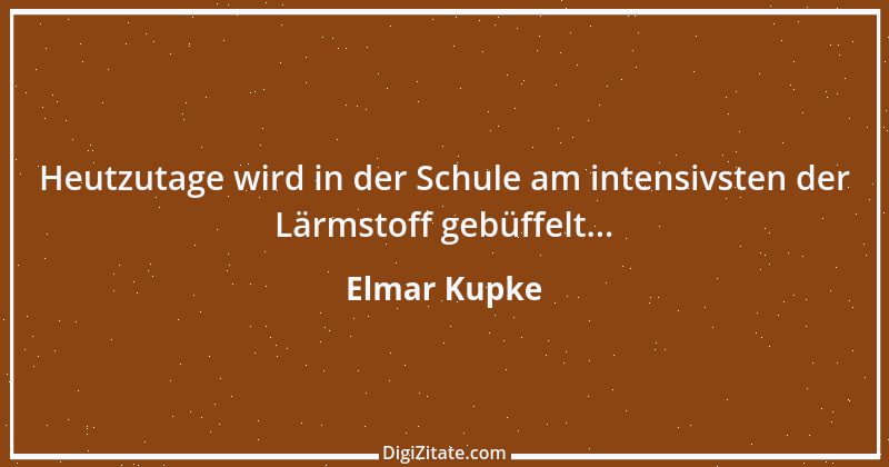 Zitat von Elmar Kupke 325