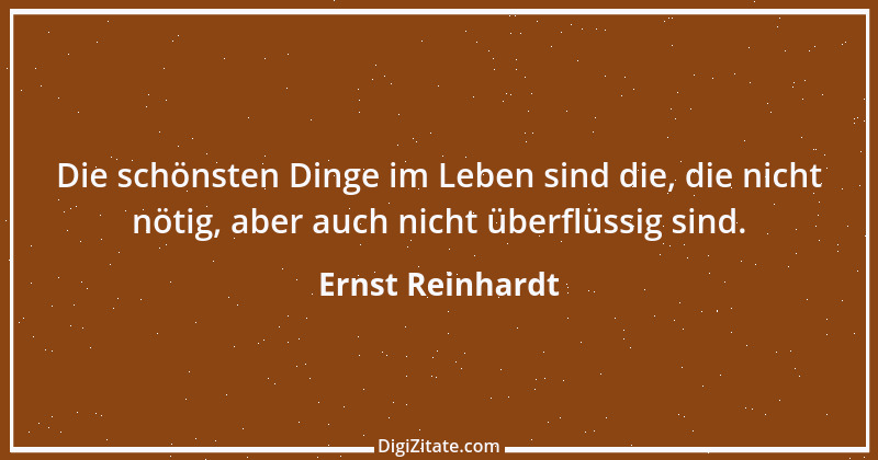 Zitat von Ernst Reinhardt 236