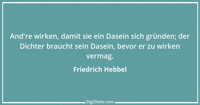 Zitat von Friedrich Hebbel 350