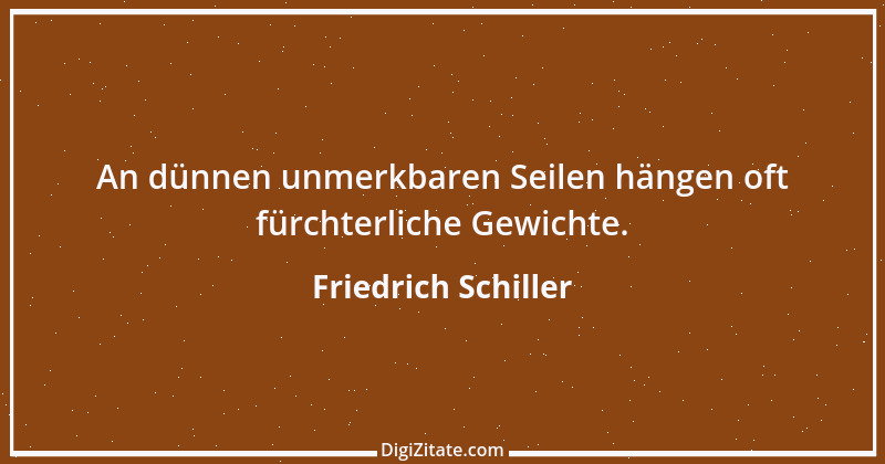 Zitat von Friedrich Schiller 512