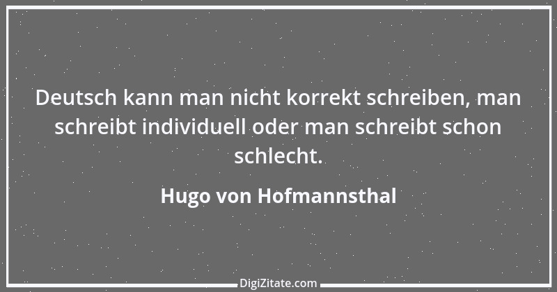 Zitat von Hugo von Hofmannsthal 134