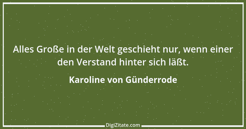 Zitat von Karoline von Günderrode 13