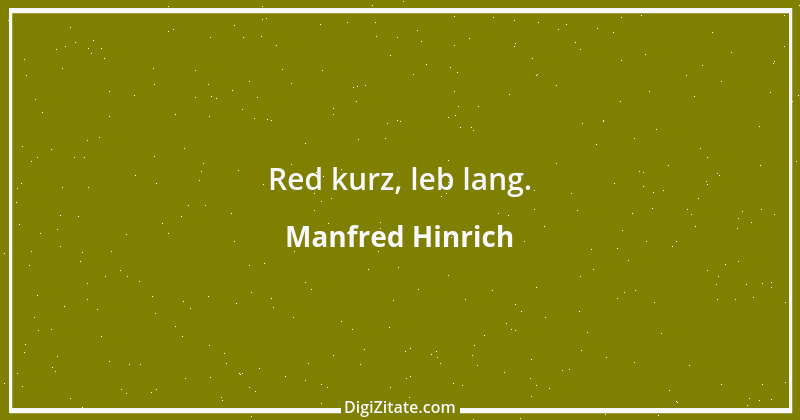 Zitat von Manfred Hinrich 169