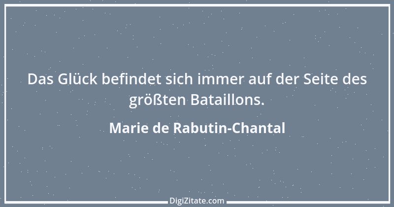 Zitat von Marie de Rabutin-Chantal 21