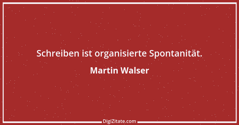 Zitat von Martin Walser 10