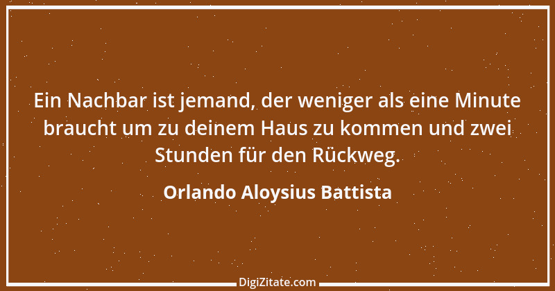 Zitat von Orlando Aloysius Battista 1