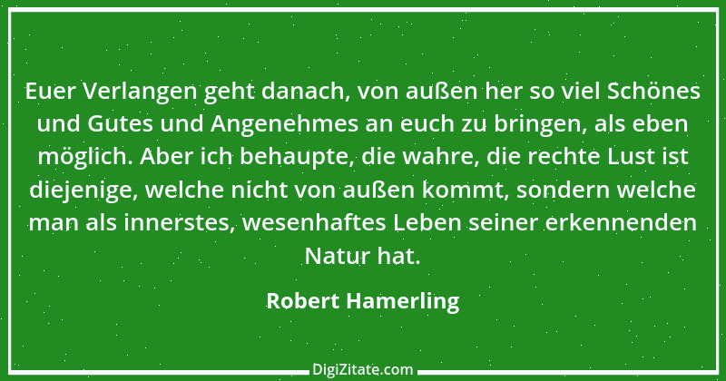 Zitat von Robert Hamerling 6