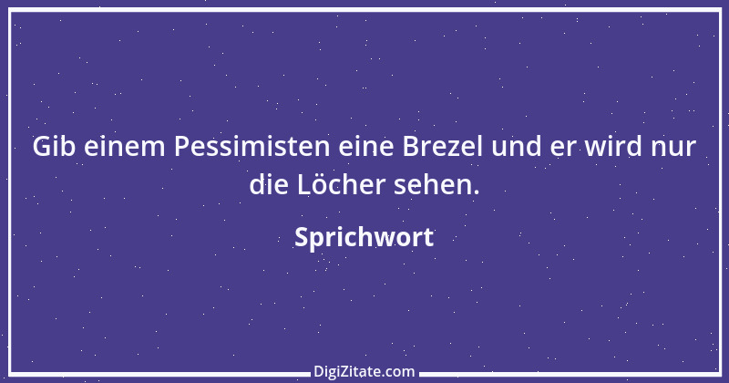 Zitat von Sprichwort 987