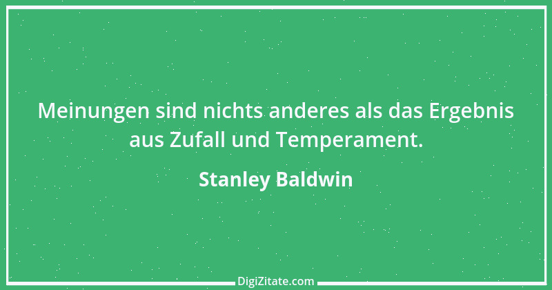 Zitat von Stanley Baldwin 4