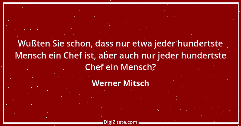 Zitat von Werner Mitsch 699