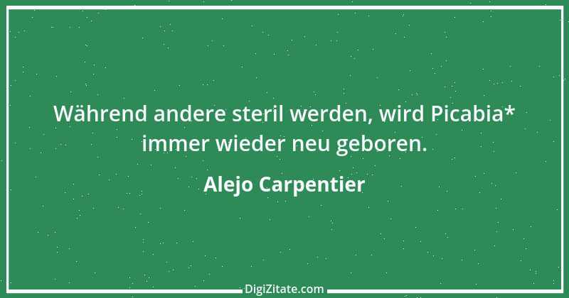 Zitat von Alejo Carpentier 1