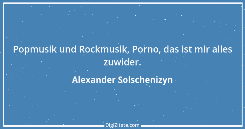 Zitat von Alexander Solschenizyn 18