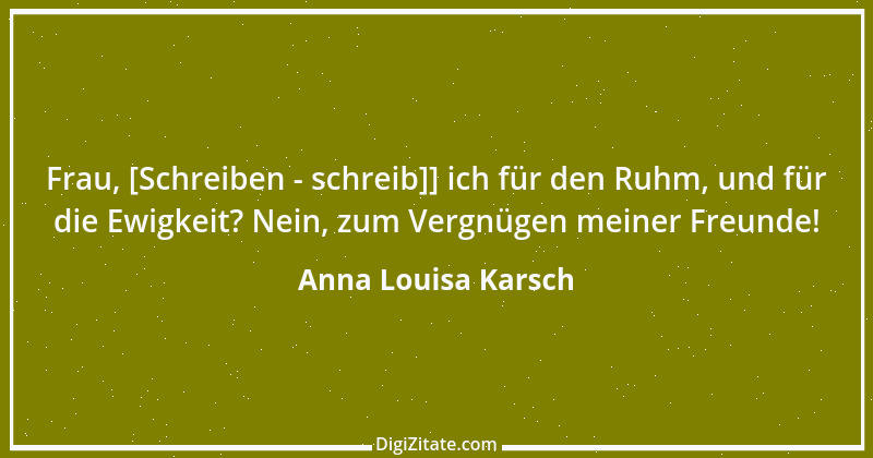 Zitat von Anna Louisa Karsch 3