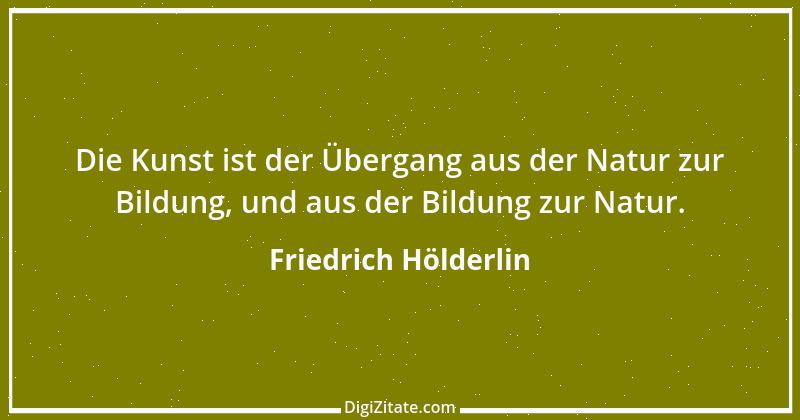 Zitat von Friedrich Hölderlin 263