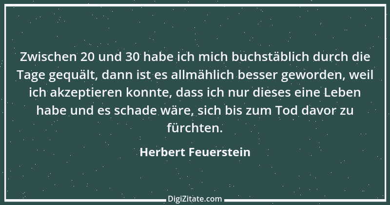 Zitat von Herbert Feuerstein 3