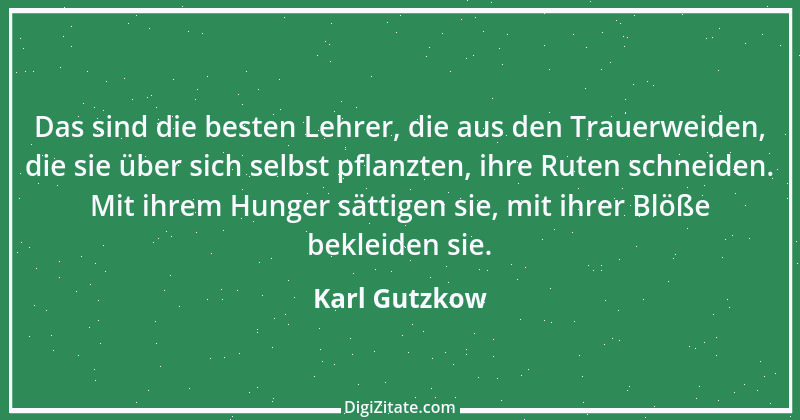 Zitat von Karl Gutzkow 334