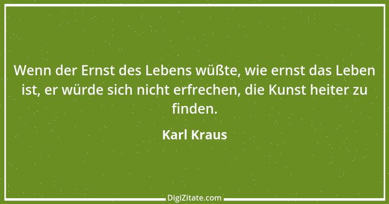 Zitat von Karl Kraus 512