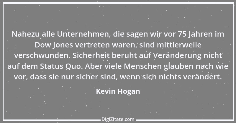 Zitat von Kevin Hogan 1