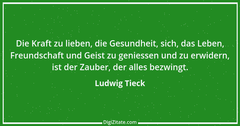 Zitat von Ludwig Tieck 7