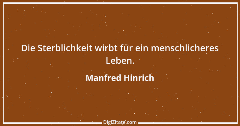 Zitat von Manfred Hinrich 2927