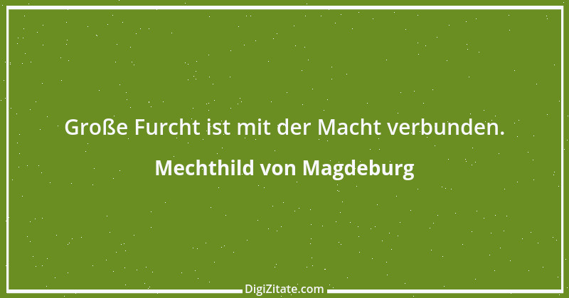 Zitat von Mechthild von Magdeburg 22