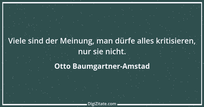 Zitat von Otto Baumgartner-Amstad 38