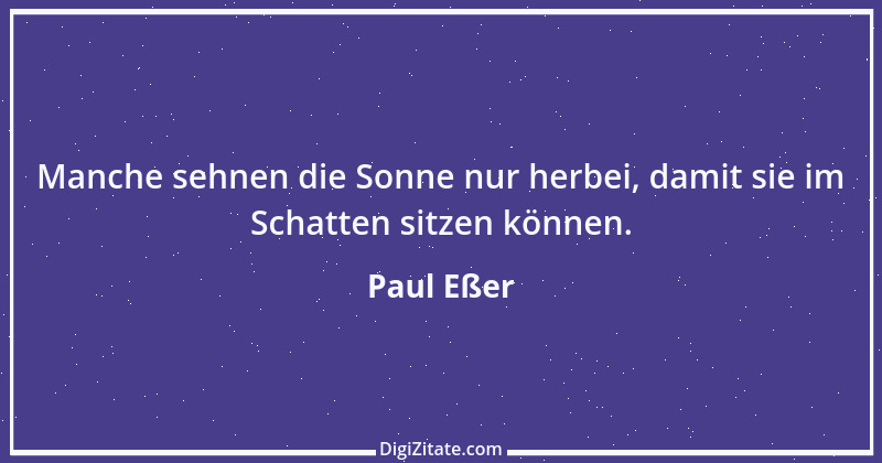 Zitat von Paul Eßer 9