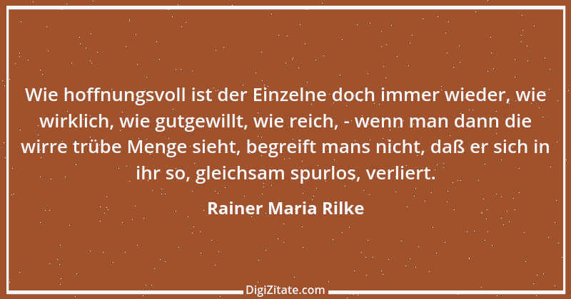 Zitat von Rainer Maria Rilke 298