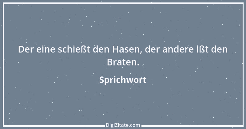 Zitat von Sprichwort 2745