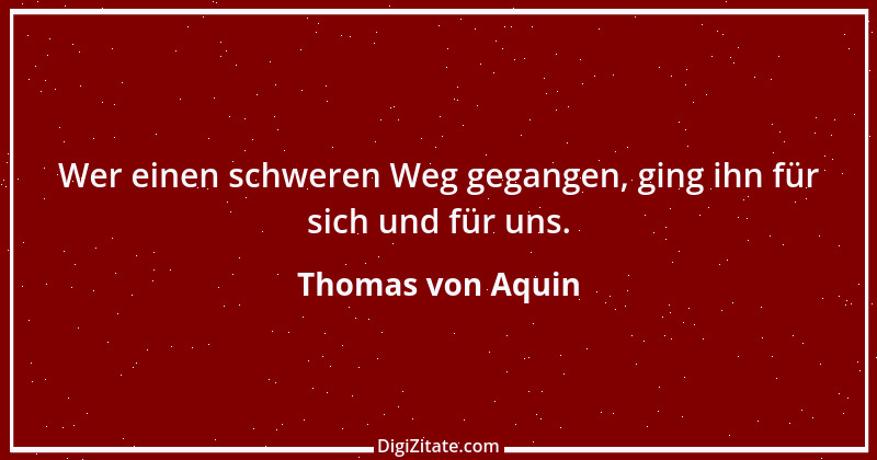 Zitat von Thomas von Aquin 58