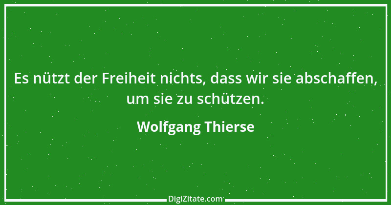 Zitat von Wolfgang Thierse 6