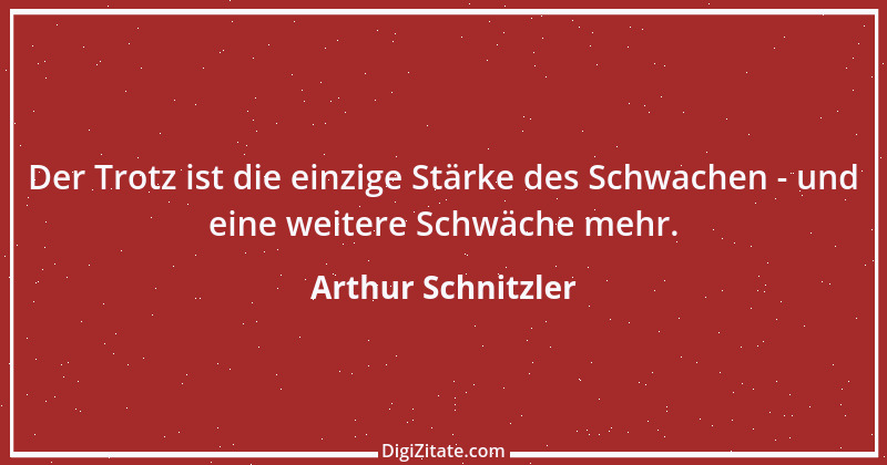 Zitat von Arthur Schnitzler 239