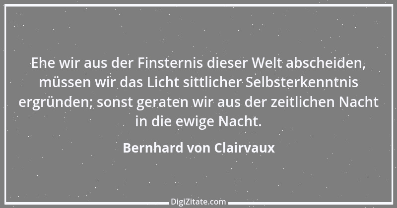 Zitat von Bernhard von Clairvaux 32